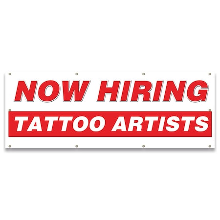 Signmission Now Hiring Tattoo Artists Banner Apply Inside Accepting Application Single Sided B-96-30309